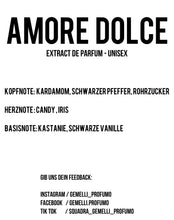 Lade das Bild in den Galerie-Viewer, AMORE DOLCE - UNISEX (Extract de Parfum)
